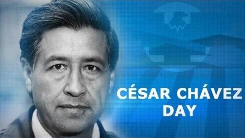 Commemorate Cesar Chavez Day 2024