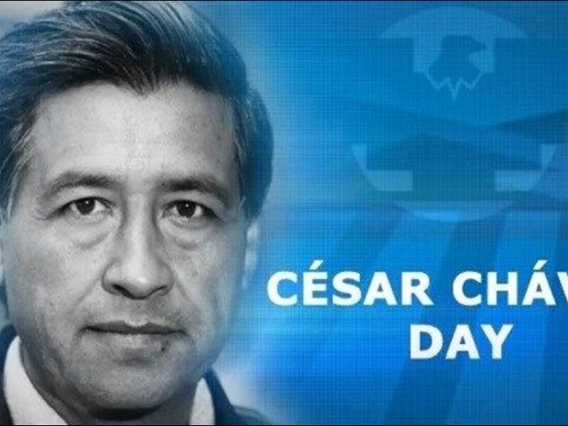 Commemorate Cesar Chavez Day 2024