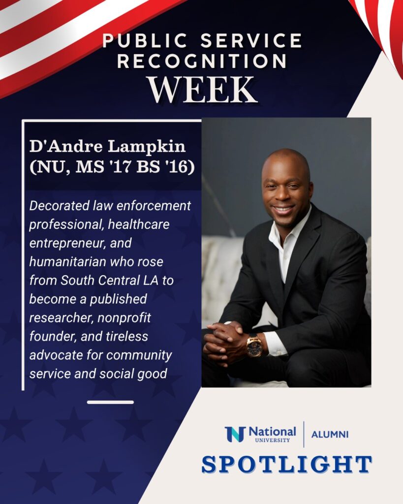 National University Public Service Recognition Week spotlight featuring D’Andre Lampkin, law enforcement professional, nonprofit founder, and community leader.